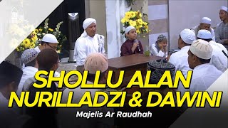 Download lagu Majelis Ar Raudhah - Shollu 'Ala Nurilladzi & Dawini mp3