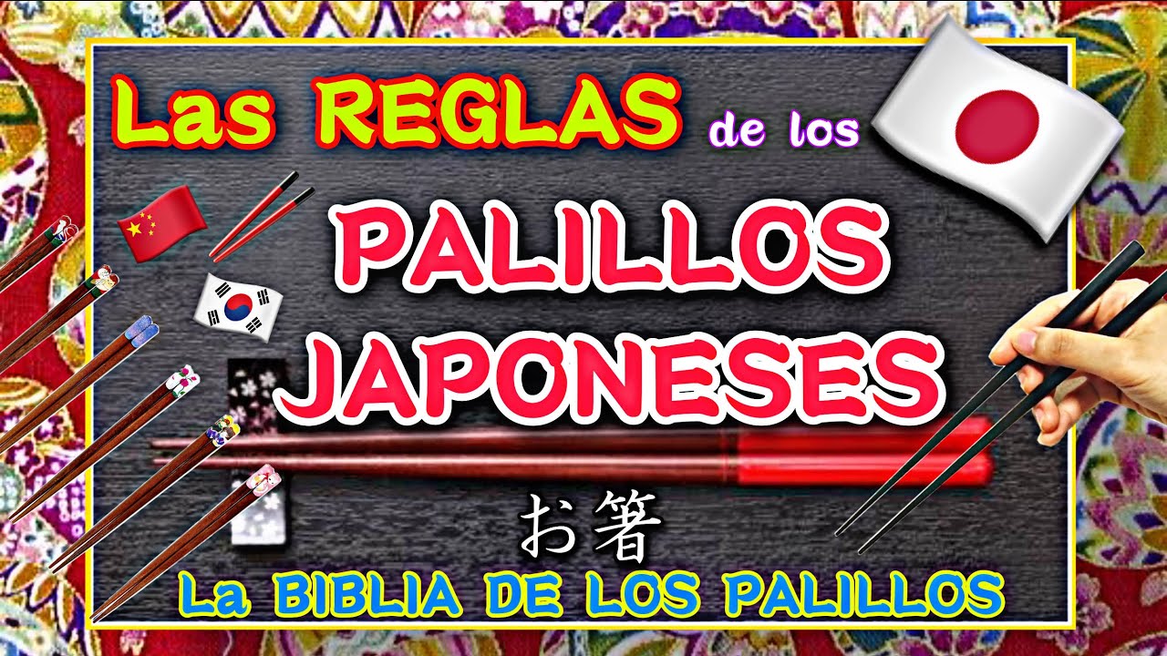 🥢Las REGLAS de los PALILLOS Japoneses 🎌Cómo usarlos y diferenciarlos 🇨🇳🇰🇷 La BIBLIA de los Palillos📘