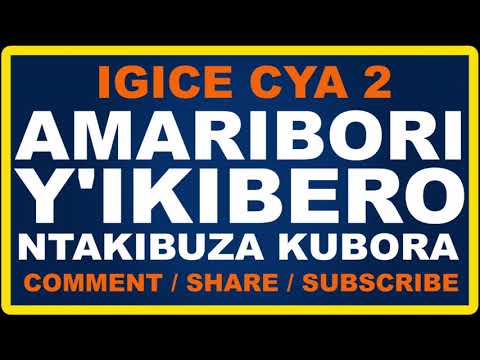 Amaribori y'ikibero ntakibuza kubora igice cya 2