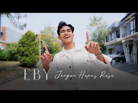 Eby - Jangan Hapus Rasa | Official Music Video