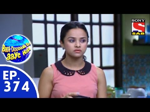 Badi Door Se Aaye Hain - बड़ी दूर से आये है - Episode 374 - 13th November, 2015