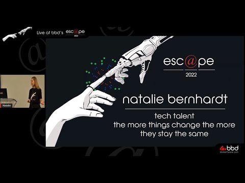 esc@pe 2022 | The more things change, the more they will stay the same with Natalie Bernhardt