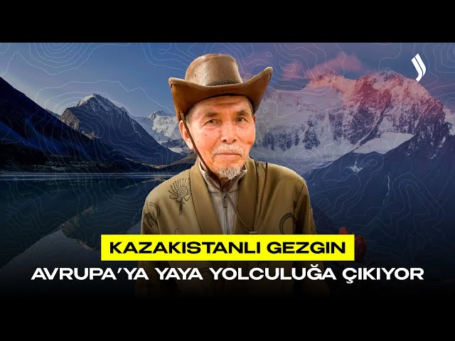 Kazakistanlı gezgin Avrupa’ya yaya yolculuğa çıkıyor