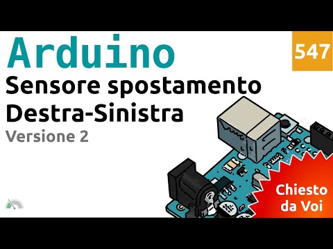 Modifica dello sketch per il sensore di spostamento destra/sinistra  - video 547