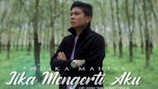 Download lagu Andika Mahesa ' JIKA MENGERTI AKU ' ||  [  Video Lyrics ] mp3