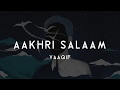 The Local Train - Aakhri Salaam (Official Audio)