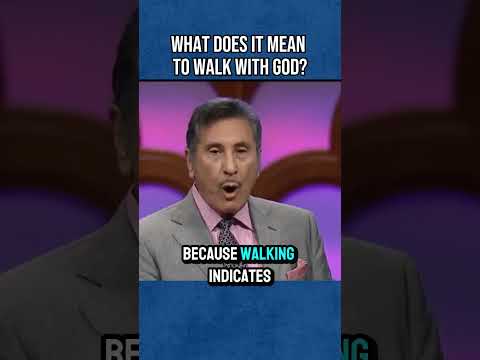 What Does It Mean To Walk With God?