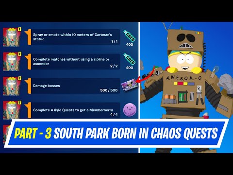 Fortnite Complete Part 3 Born in Chaos Quests - How to EASILY Complete South Park Quests