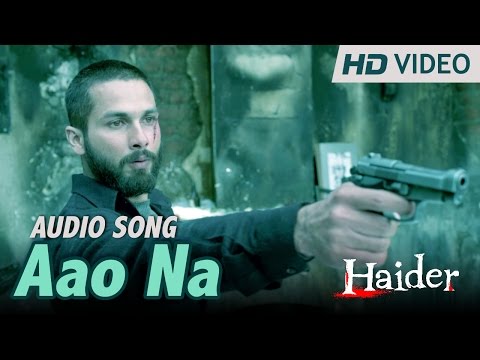 Aao Na | Official Audio Song | Haider | Vishal Dadlani
