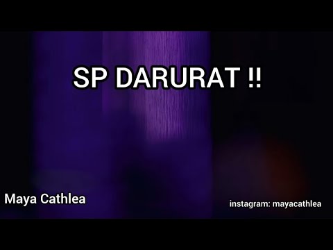 SP DARURAT !!