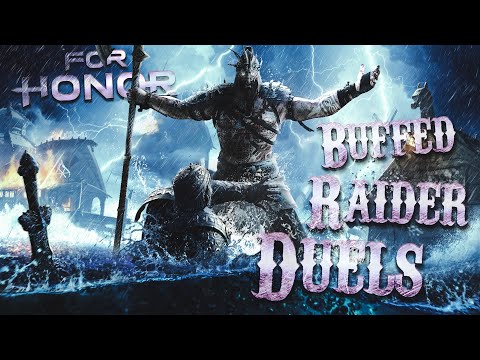 FOR HONOR: Some good changes! - Rep 70 Buffed Raider Duels - Y5S3 Tempest