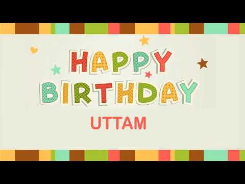Happy birthday Mr uttam
