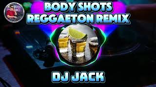 Download lagu Body shots(Reggaeton Remix)DJ Jack mp3