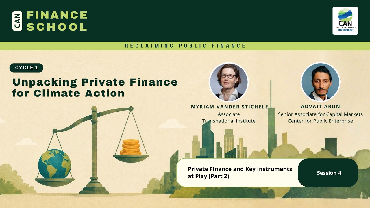 CAN Finance School: Private Finance and Key Instruments at Play (Part 2)