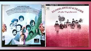 Blood Sweat &amp; Tears- Blues Part II/Variation On A Theme By Erik Satie 1st Mov. -HiRes Vinyl Remaster