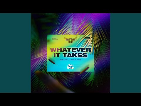 Whatever it takes (Extended Mix)
