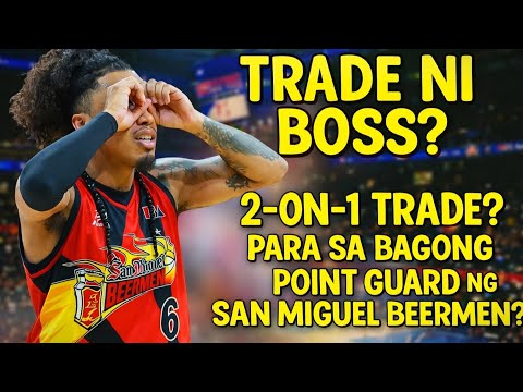 SAN MIGUEL’s 2-FOR-1 BLOCKBUSTER TRADE? Cedric Barefield for Wamy & Chris Miller?! pba update 