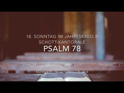 Psalm 78 & Halleluja, 18. Sonntag im Jahreskreis, Schott-Kantorale B