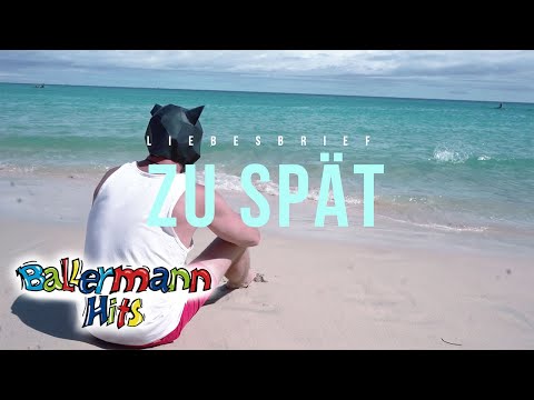 Liebesbrief - Zu spät (Offizielles Musikvideo)
