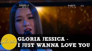 Performance Gloria Jessica - I Just Wanna Love You
