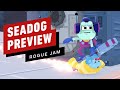 Seadog Preview | Rogue Jam