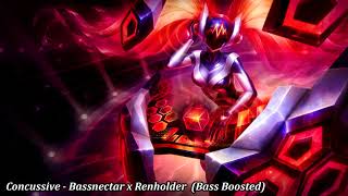 Concussive - Bassnectar x Renholder (Bass Boosted)