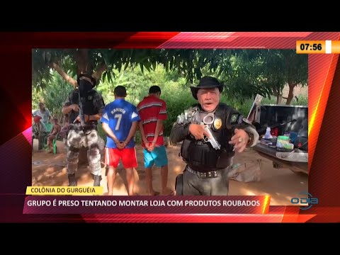 Grupo é preso tentando montar loja com produtos roubados em Colí´nia do Gurgueia 16 04 2021