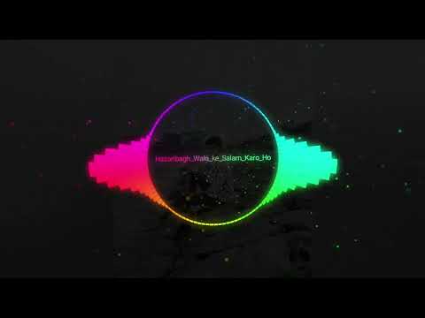 Hazaribagh wala ke Salam karo hav.. dj remix song #trending
