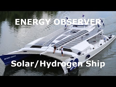 Energy Observer- The Worlds First Hydrogen Powered Ship