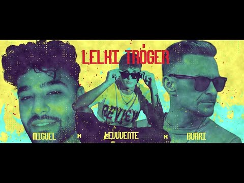 Levvvente, Burai, Miguel - Lelki Tróger