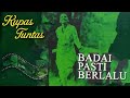 KUPAS TUNTAS Album Fenomenal BADAI PASTI BERLALU