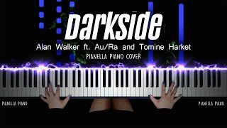 Alan Walker - Darkside (feat. Au/Ra and Tomine Harket) PIANO COVER by Pianella Piano