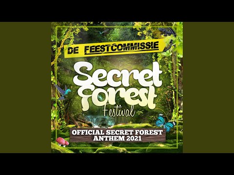Secret Forest (Official Secret Forest Anthem)