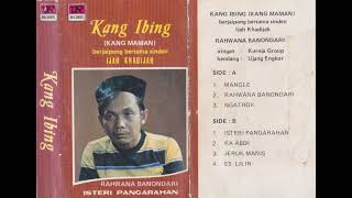 Download lagu Kang Ibing, Ijah Khadijah & Kurnia Group - Rahwana Banondari mp3 Download lagu Kang Ibing, Ijah Khadijah & Kurnia Group - Rahwana Banondari mp3