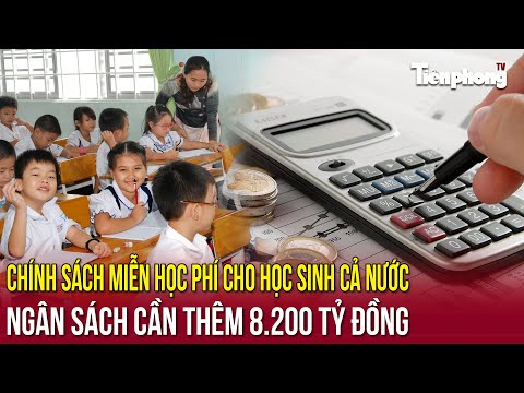 Miễn học phí cho học sinh cả nước: Cần thêm 8.200 tỷ đồng | Báo điện tử Tiền Phong
