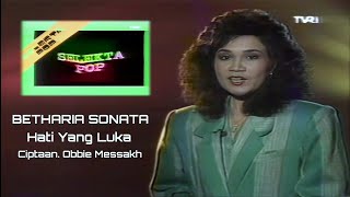Download lagu Betharia Sonata - Hati Yang Luka ( Selekta Pop 2 ) 1987 mp3