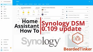 Home Assistant How to - updated Synology DSM integration HA v 0.109.x