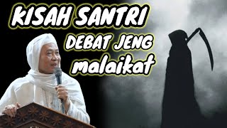 Download lagu ABUYA UCI || KISAH SANTRI DEBAT JENG MALAIKAT mp3