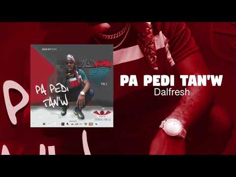 Pa pedi tan'w - Dalfresh