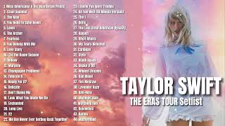 Taylor Swift - THE ERAS TOUR | Playlist | Non-stop (Reupload)