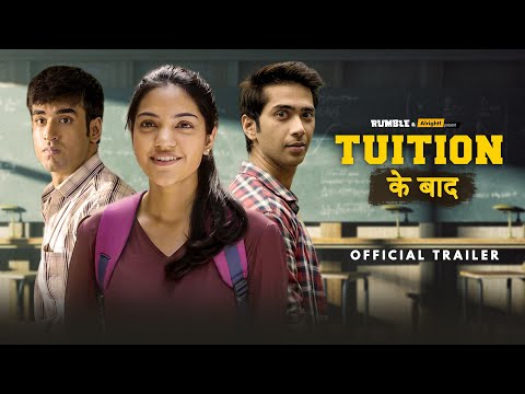 Thumbnail for video: Alright! | Tuition Ke Baad | Official Trailer | Abhishek, Mugdha, Ritik, Sanyam & Suraj