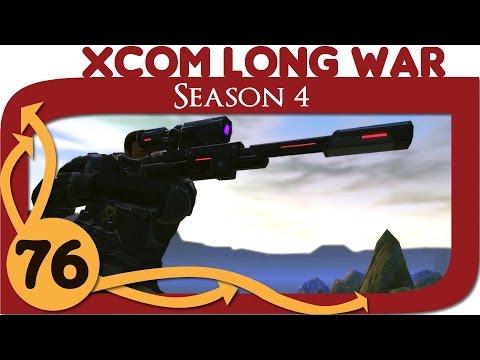 XCOM Long War Season 4 - Ep. 76 - Marathon