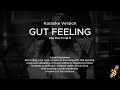 Ella Mai Gut Feeling Ft H E R Karaoke Version