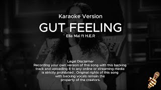 Ella Mai – Gut Feeling ft. H.E.R (Karaoke Version)