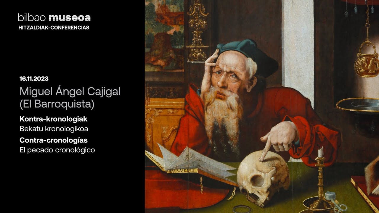 Contracronologias: El pecado cronológico. Con Miguel Ángel Cajigal "El Barroquista"