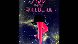 Got no game-Siss and the radical brothers