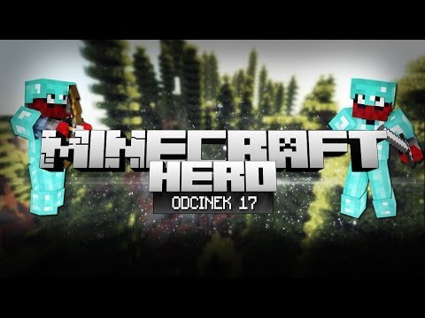 Minecraft HERO - ZNOWU Z TYM PASZTETEM?! (Odcinek 17)