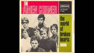 The Amen Corner - The World Of Broken Hearts