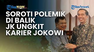 Pengamat Soroti Polemik di Balik Motif JK Ungkit Jejak Karier Jokowi, Singgung Komunikasi Elite