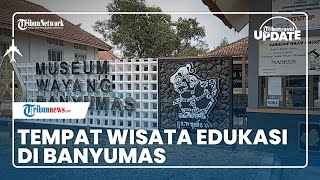 Wisata Edukasi di Banyumas, Ada Museum Wayang Banyumas yang Simpan Aneka Koleksi dari Zaman Kerajaan